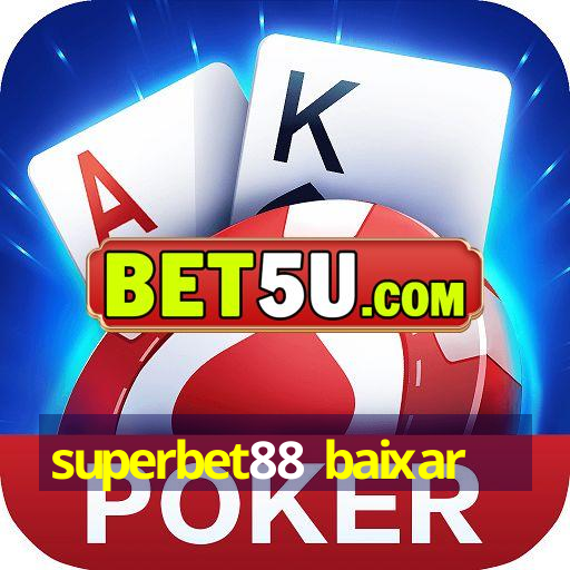 Superbet88 Baixar